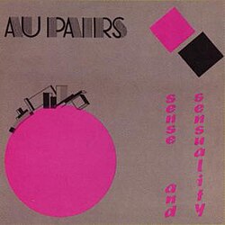 Обложка Au Pair — Sense And Sensuality