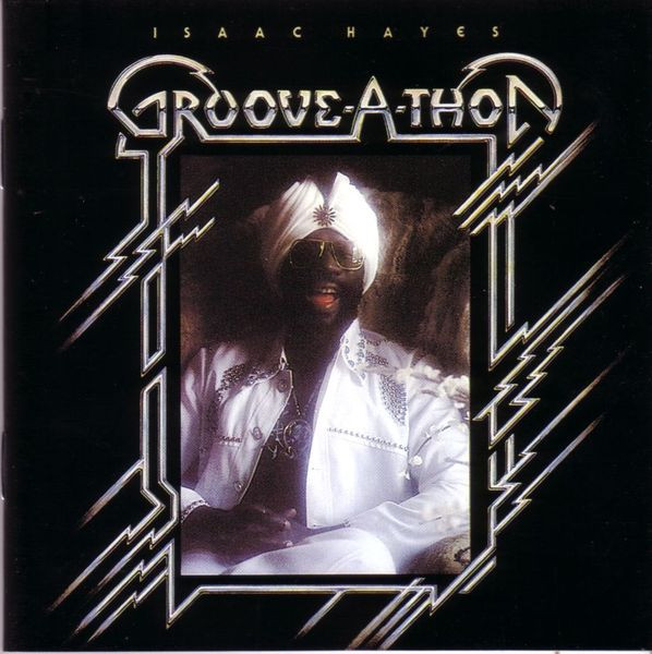 Обложка Isaac Hayes — Groove-A-Thon