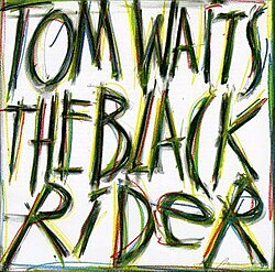 Обложка Tom Waits — THE BLACK RIDER