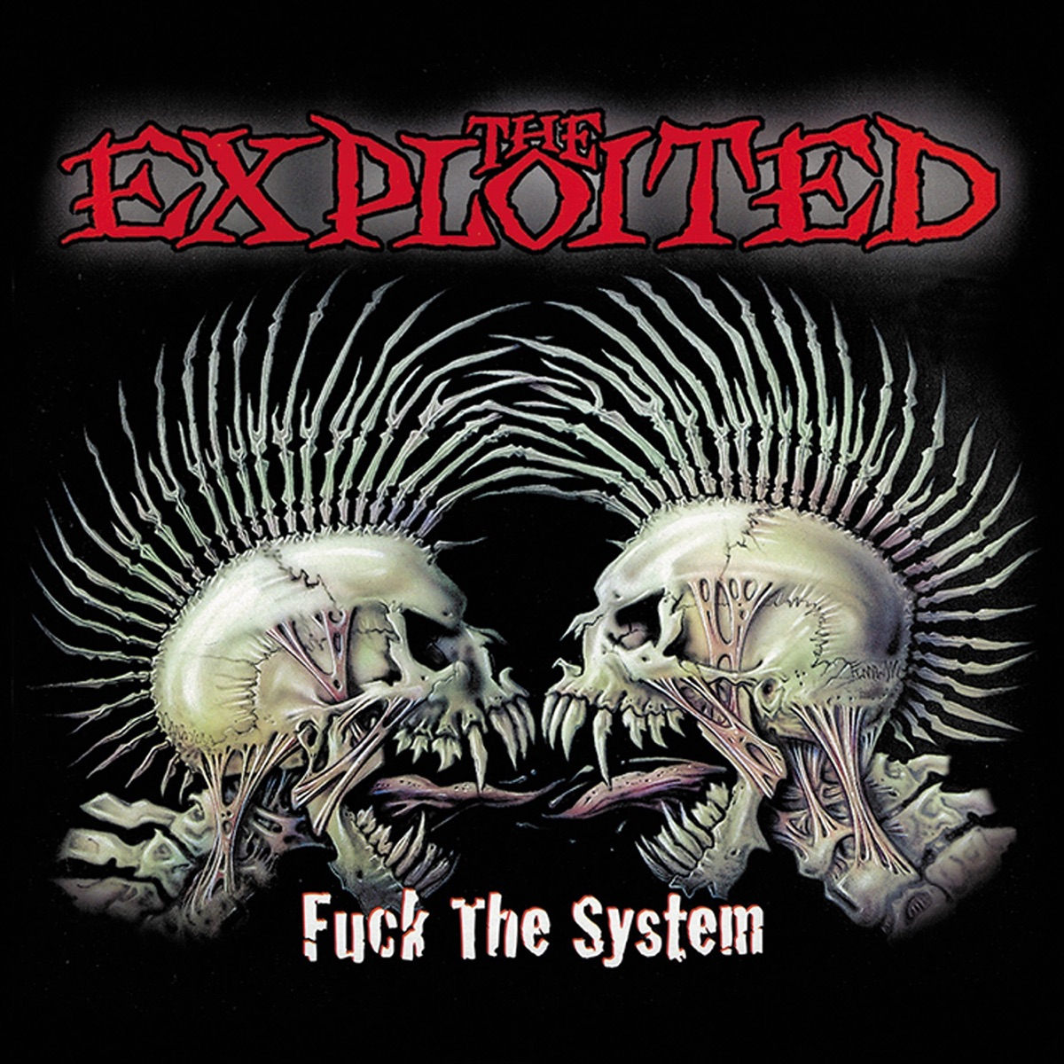Обложка The Exploited — Fuck The System