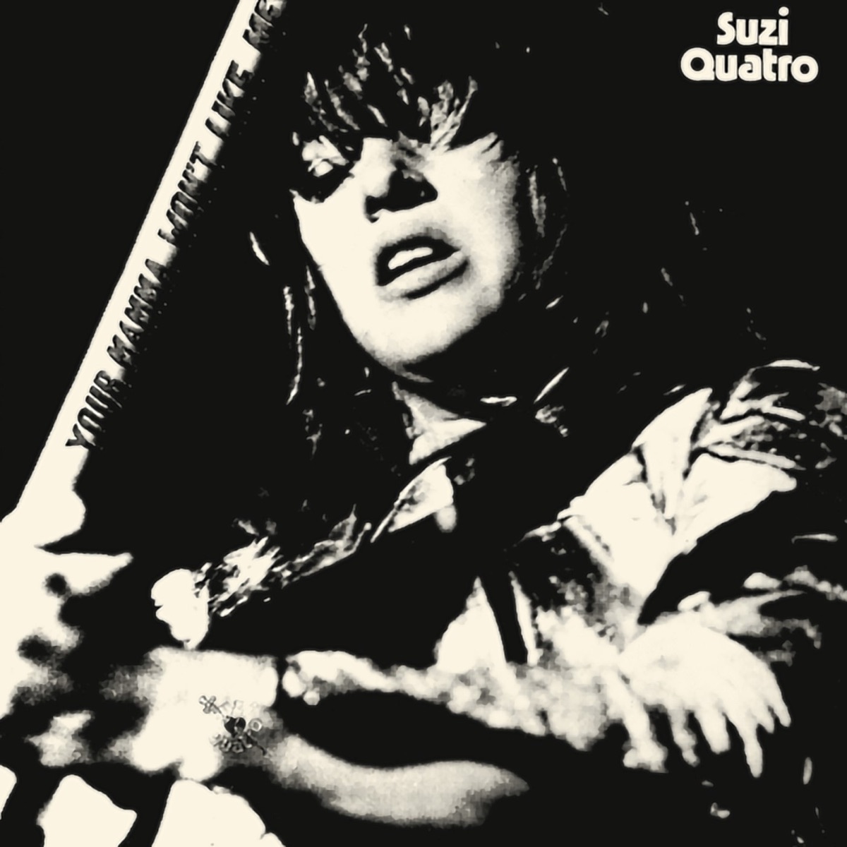 Обложка Suzi Quatro — Your Mamma Won't Like Me