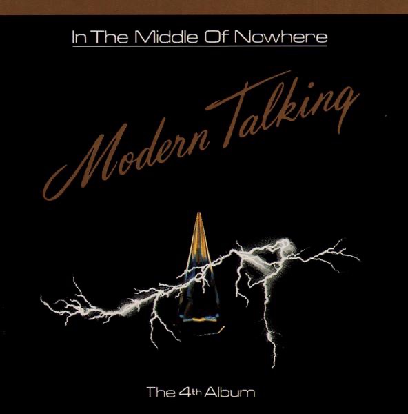 Обложка Modern Talking — In The Middle Of Nowhere