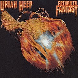 Обложка Uriah He — Return To Fantasy