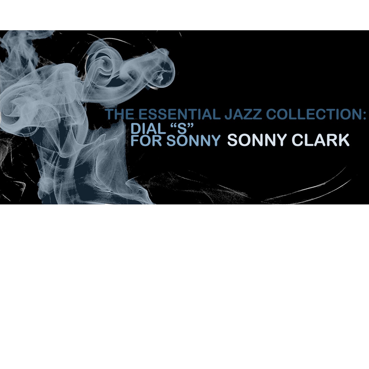 Обложка Sonny Clark — Dial S For Sonny