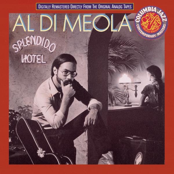 Обложка Al Di Meola — Splendido Hotel
