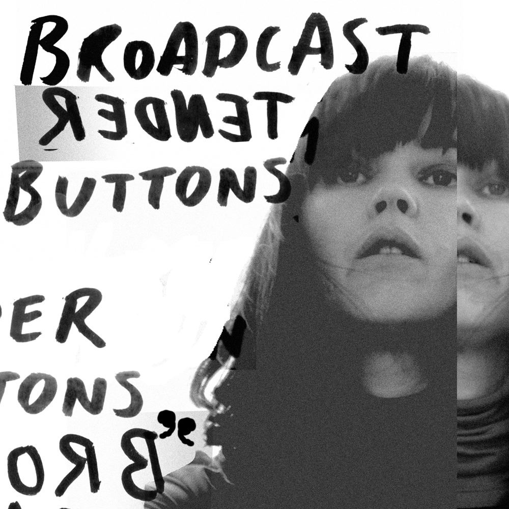 Обложка Broadcast — Tender Buttons