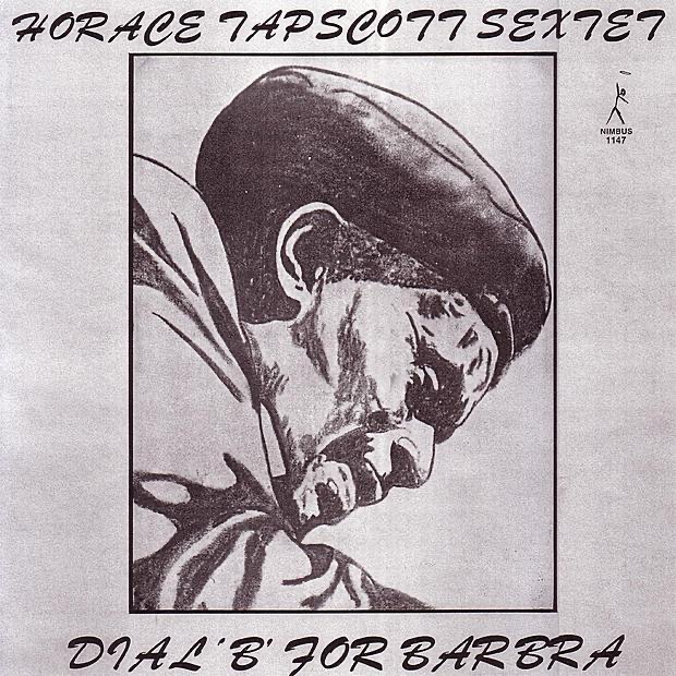 Обложка Horace Tapscott — Dial ‘B’ For Barbra