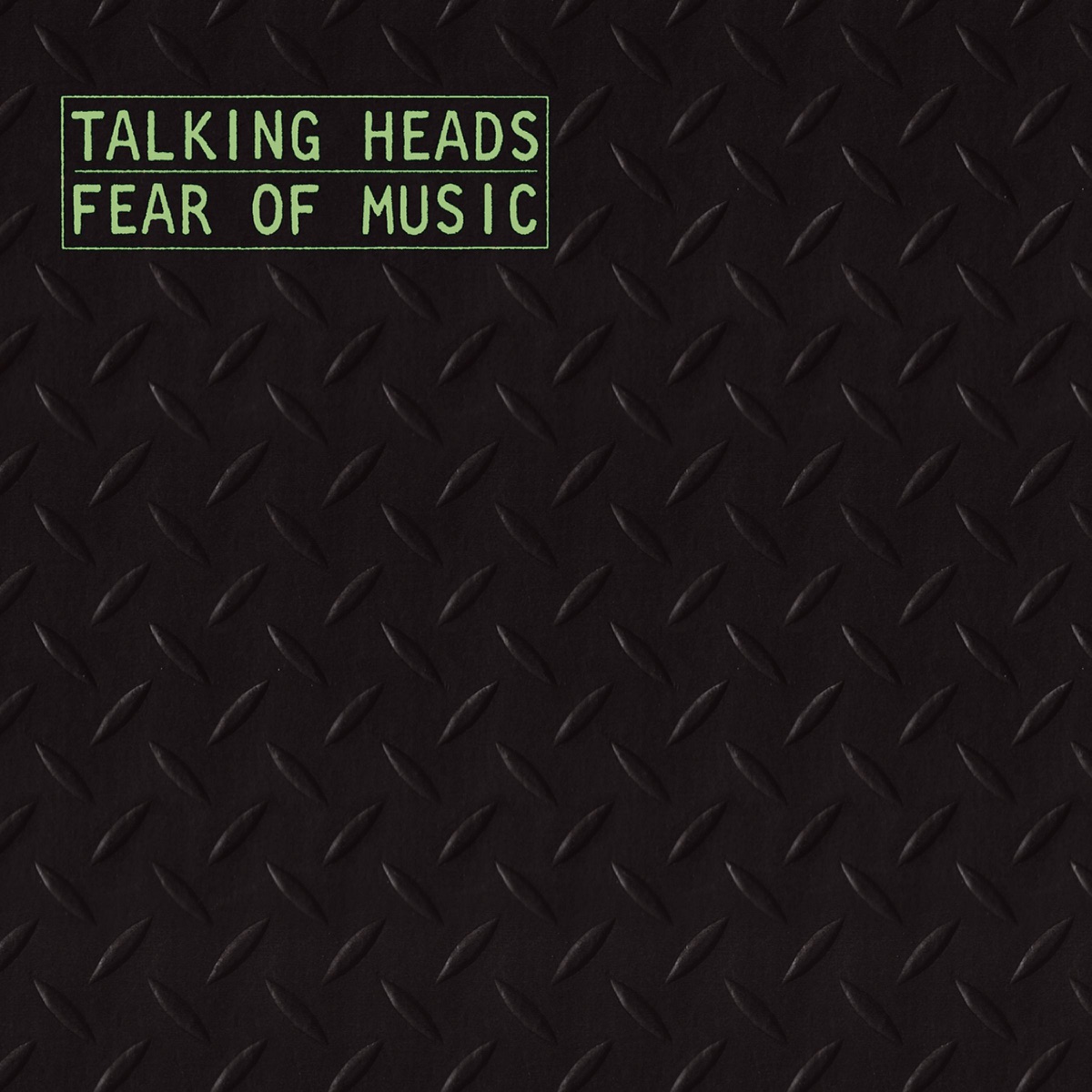 Обложка Talking Heads — Fear Of Music