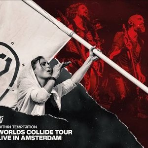 Обложка Within Temptation — Worlds Collide Tour - Live In Amsterdam