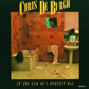 Обложка Chris de Burgh — At The End Of A Perfect Day