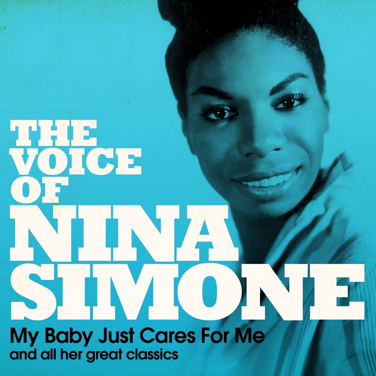 Обложка Nina Simone — My Baby Just Cares For Me
