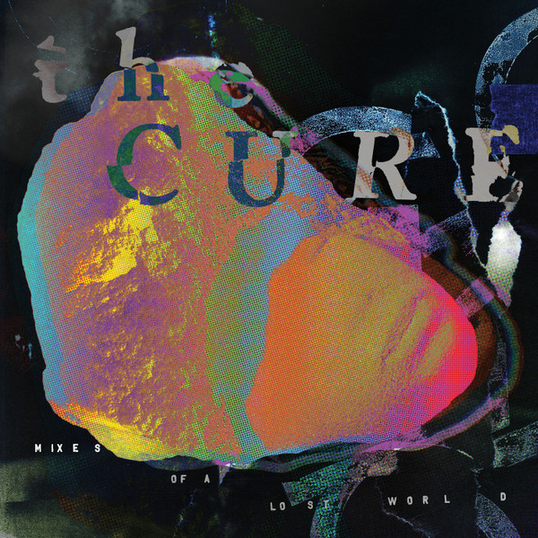 Обложка Cure — Mixes of a Lost World