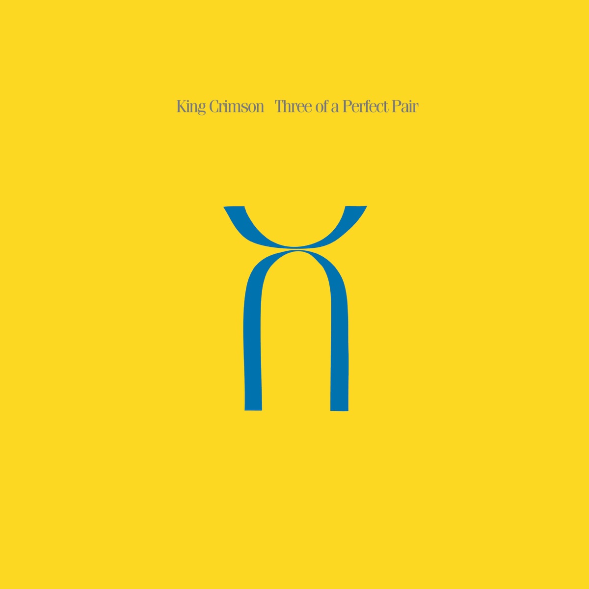 Обложка King Crimson — Three Of A Perfect Pair