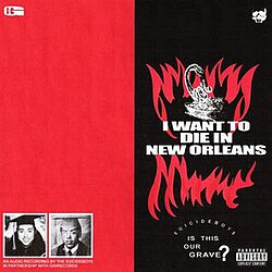 Обложка Suicideboys — I Want To Die In New Orleans