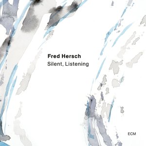 Обложка Fred Hersch — Silent, Listening