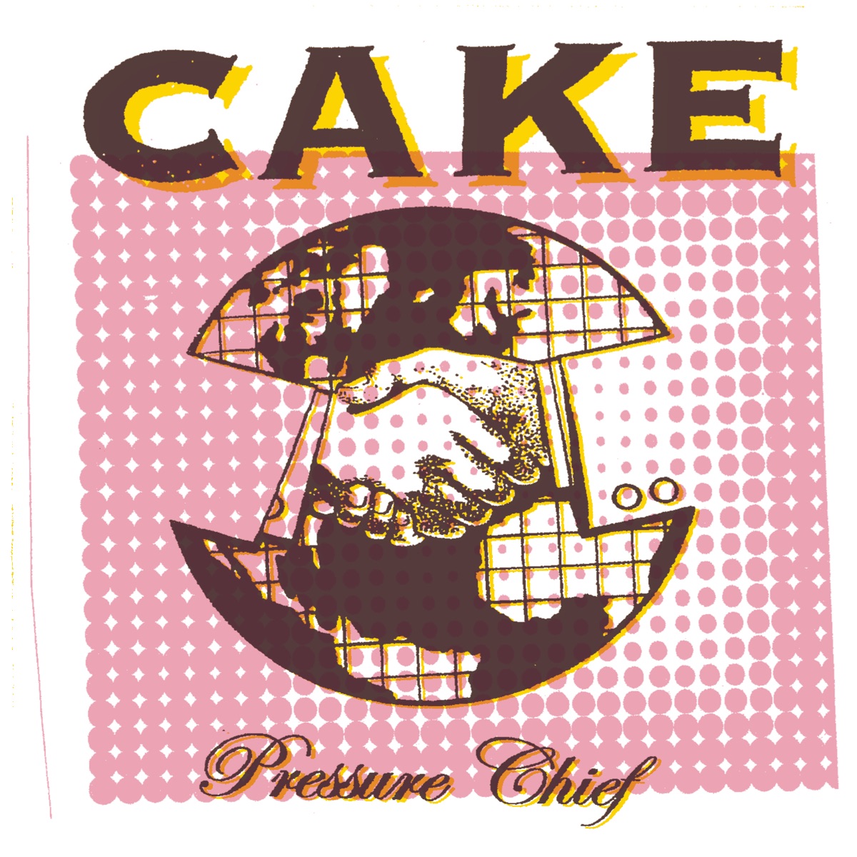 Обложка Cake — Pressure Chief