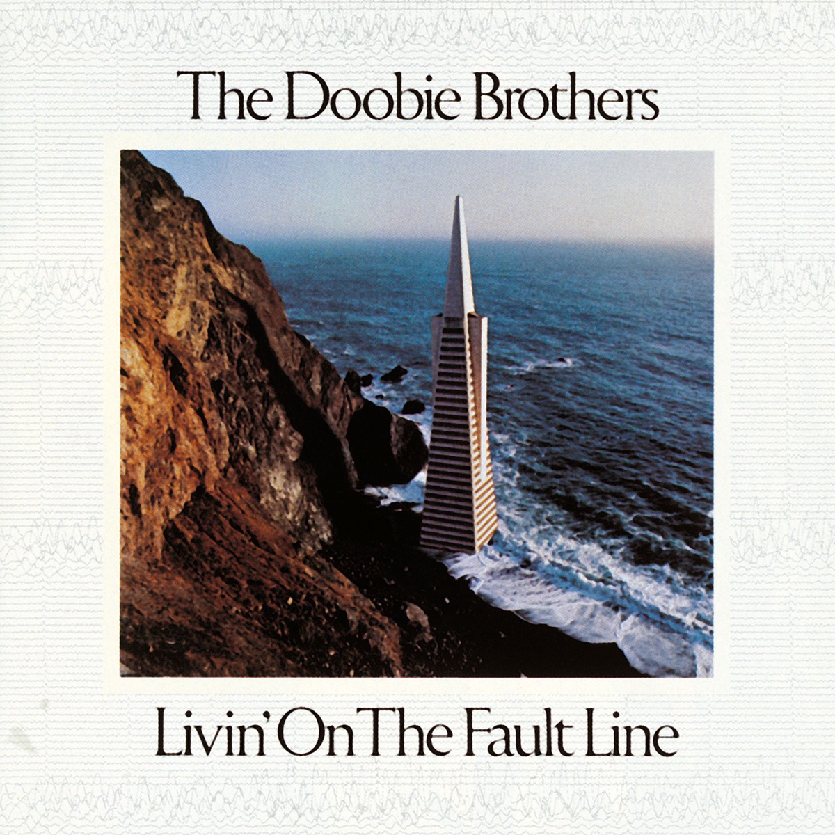 Обложка The Doobie Brothers — Livin' On The Fault Line