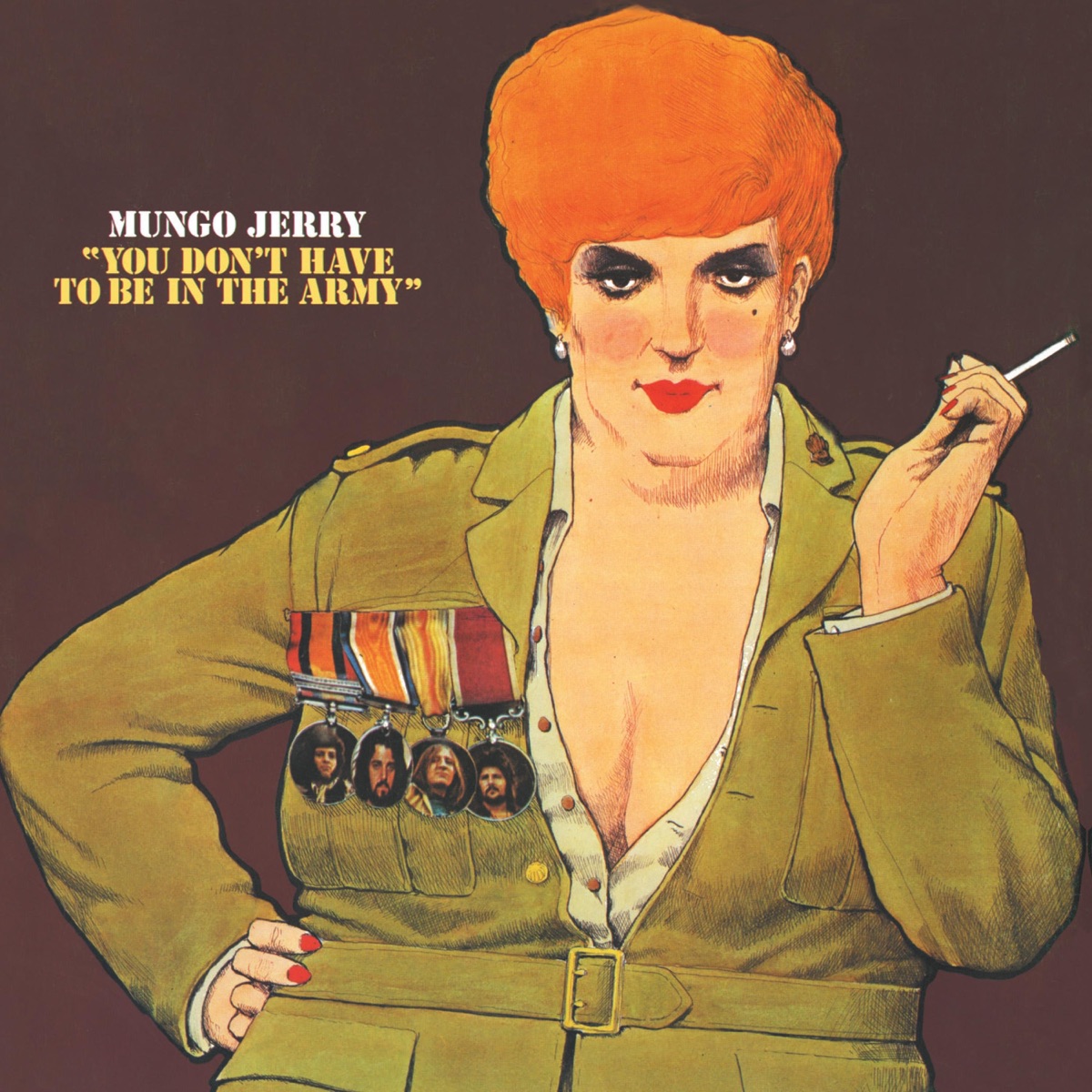 Обложка Mungo Jerry — You Don't Have To Be In The Army