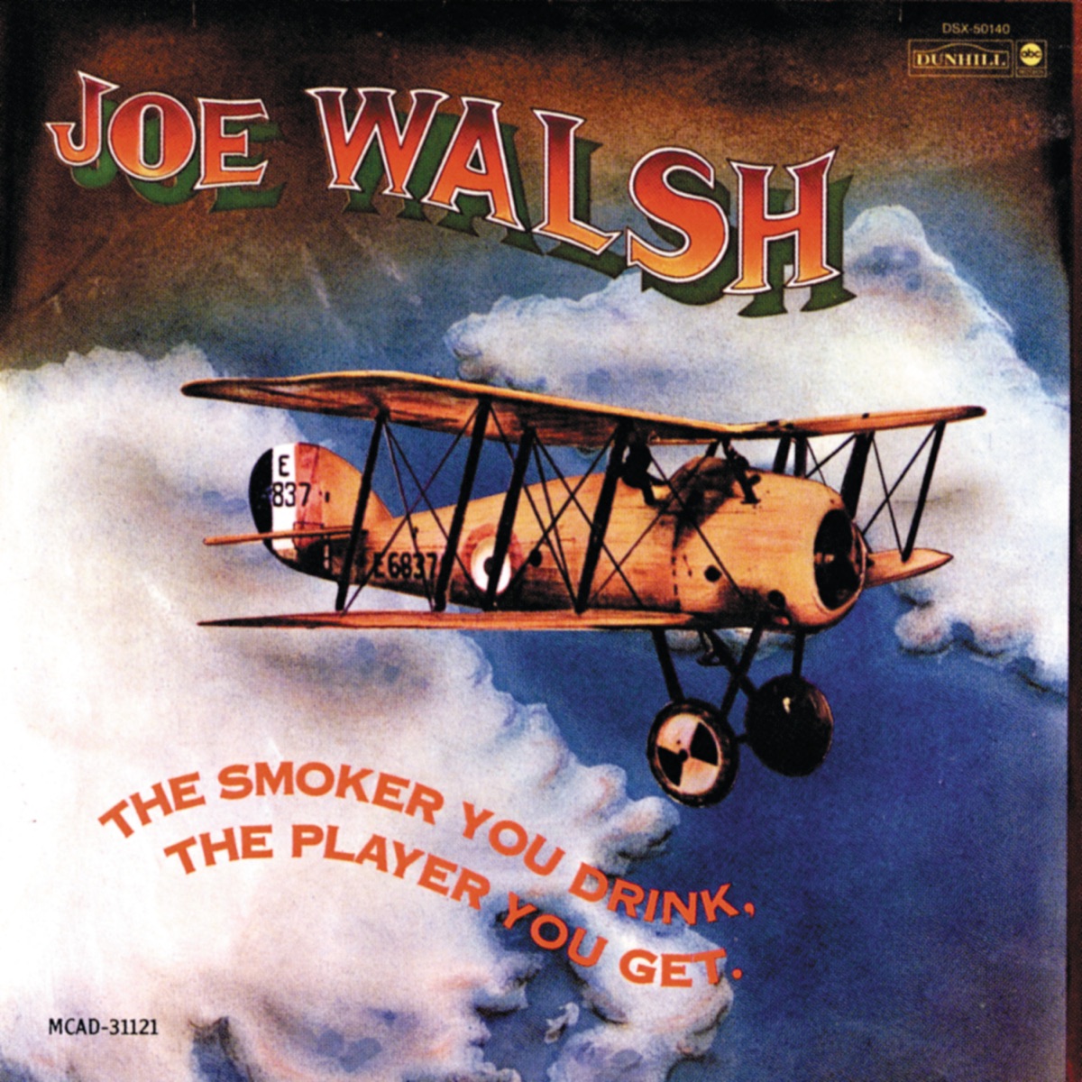 Обложка Joe Walsh — The Smoker You Drink, The Player You Get