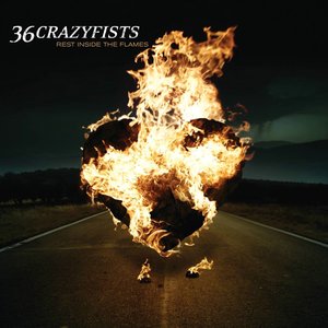 Обложка 36 Crazyfists — Rest Inside The Flames