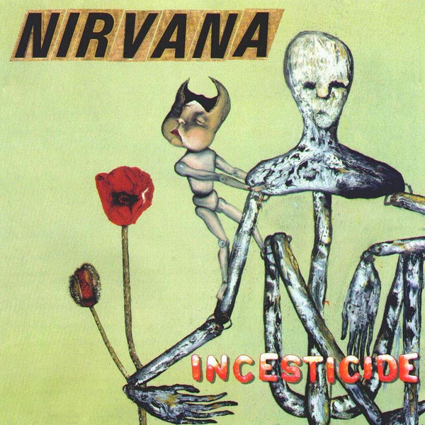 Обложка Nirvana — Incesticide