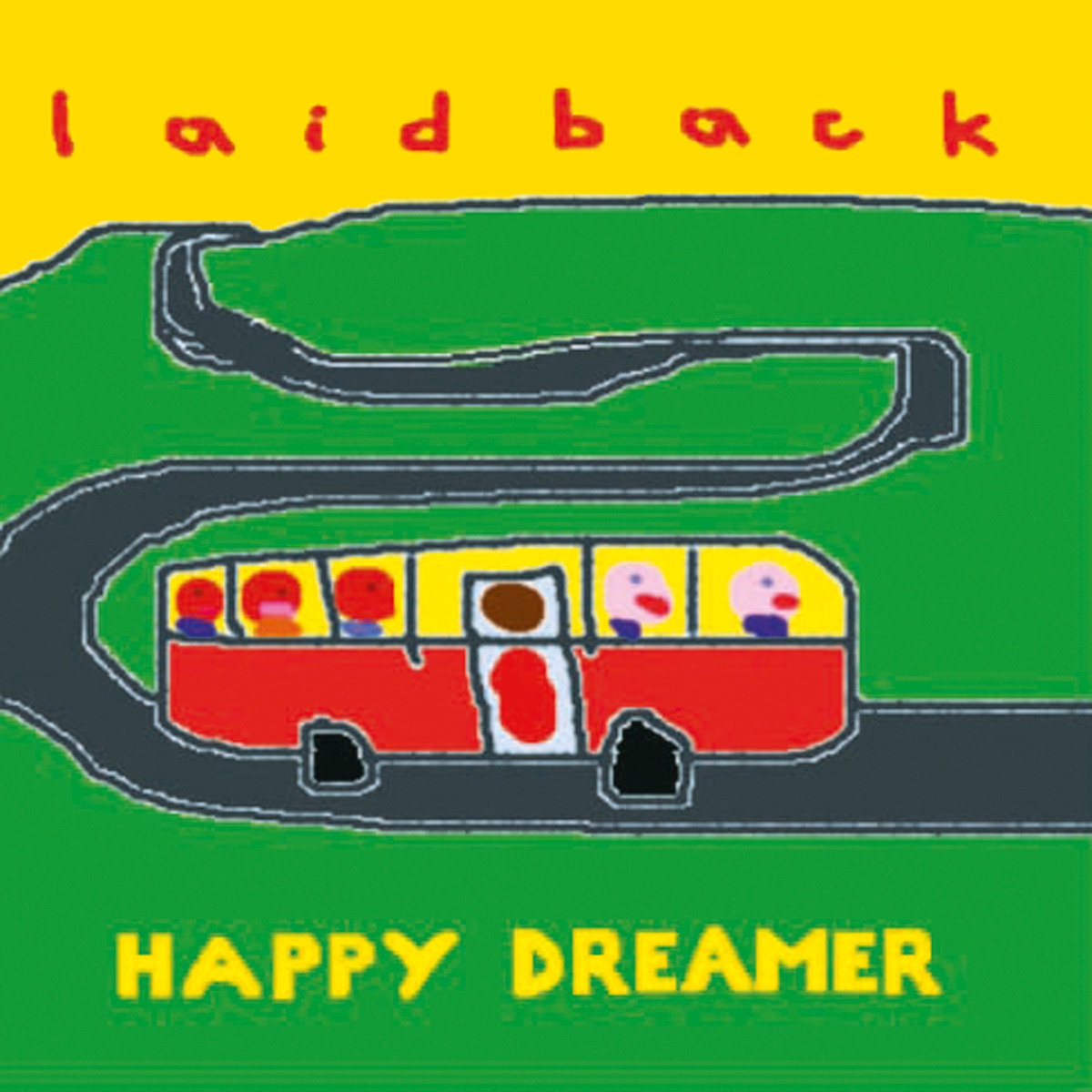 Обложка Laid Back — Happy dreamer