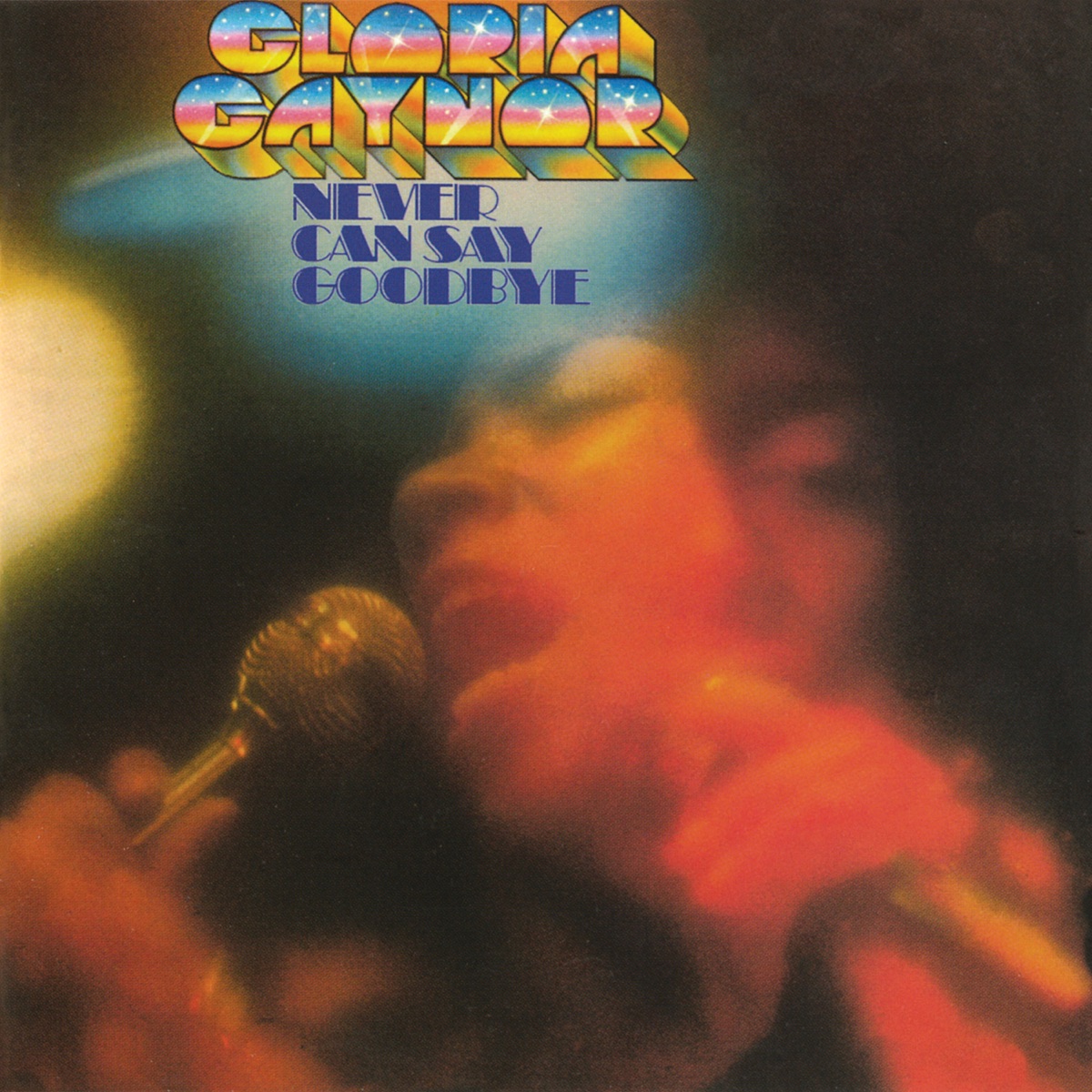 Обложка Gloria Gaynor — Never Can Say Goodbye