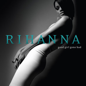 Обложка Rihanna — Good Girl Gone Bad