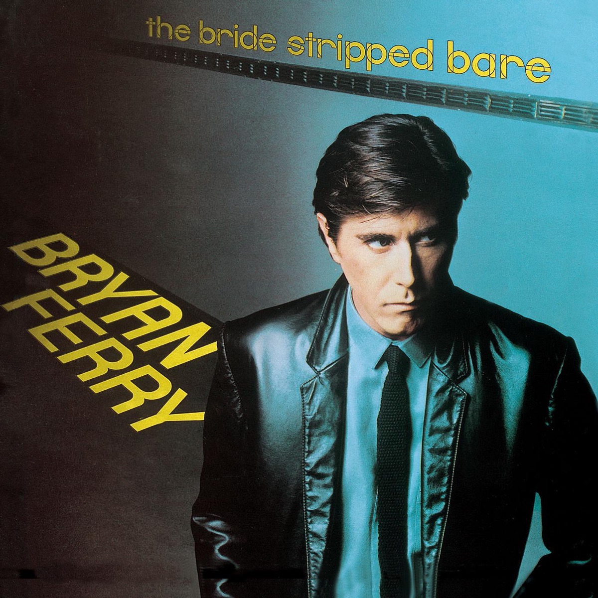 Обложка Bryan Ferry — The Bride Stripped Bare