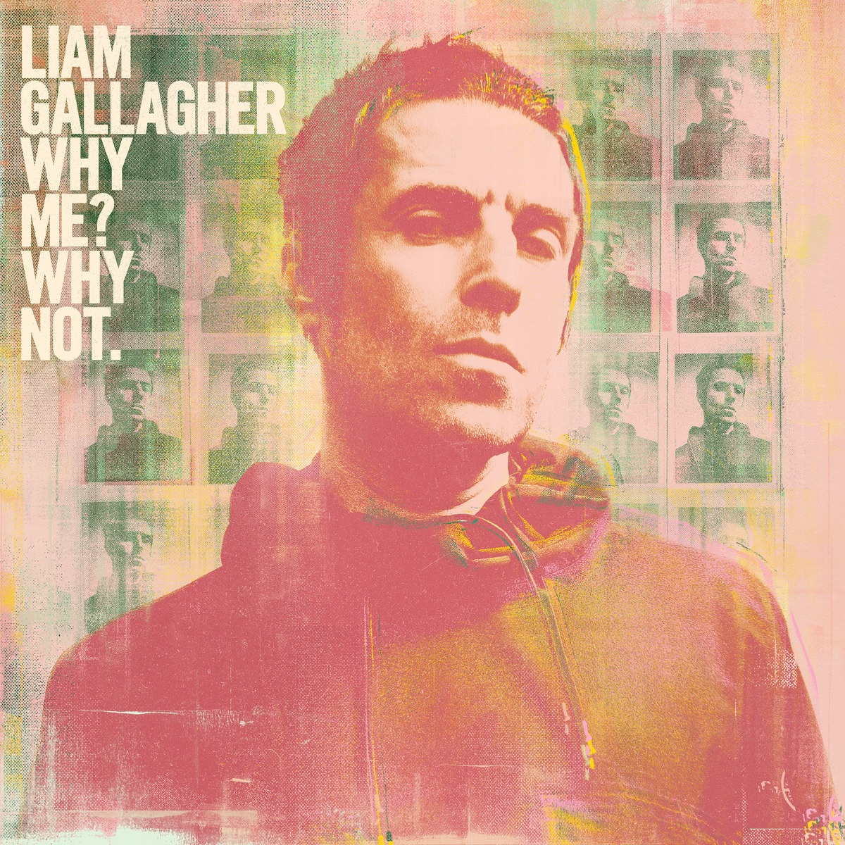 Обложка Liam Gallagher — Why Me? Why Not.