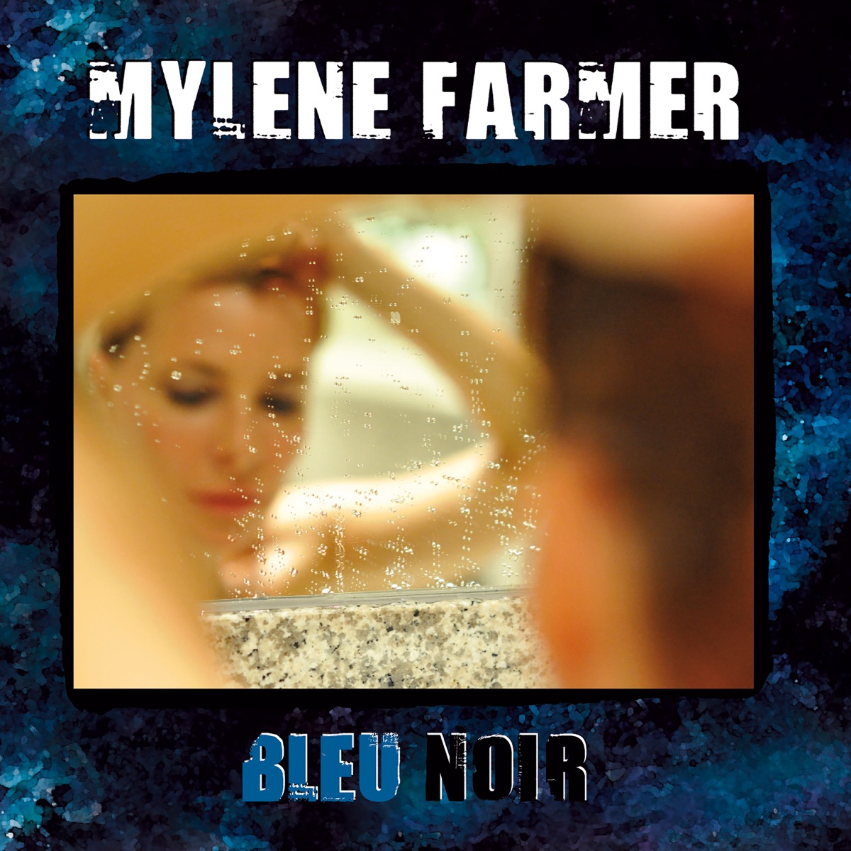 Обложка Mylène Farmer — Bleu noir