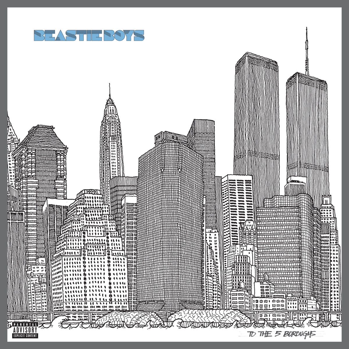 Обложка The Beastie Boys — To The 5 Boroughs