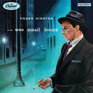 Обложка Frank Sinatra — In The Wee Small Hours