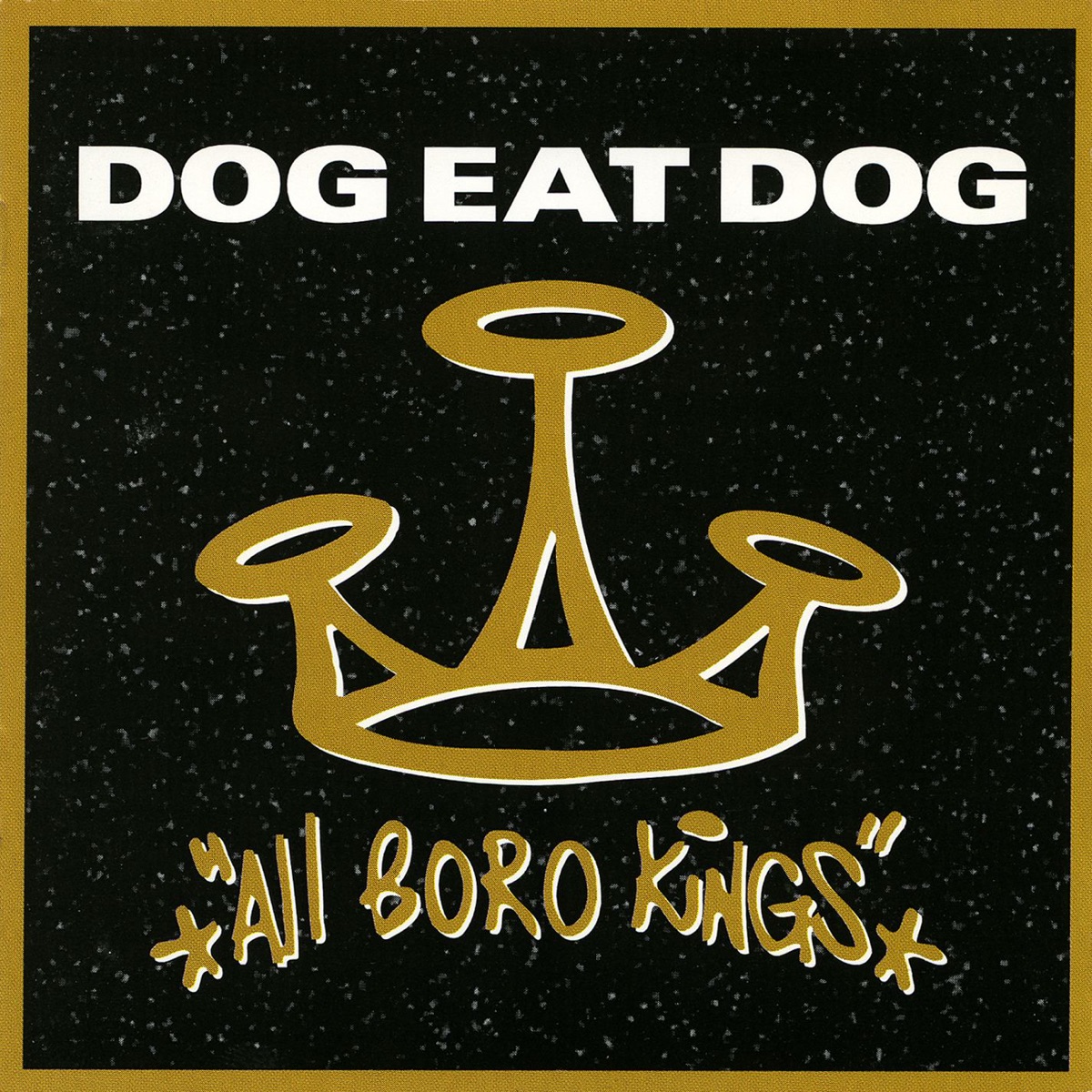 Обложка Dog Eat Dog — All Boro Kings