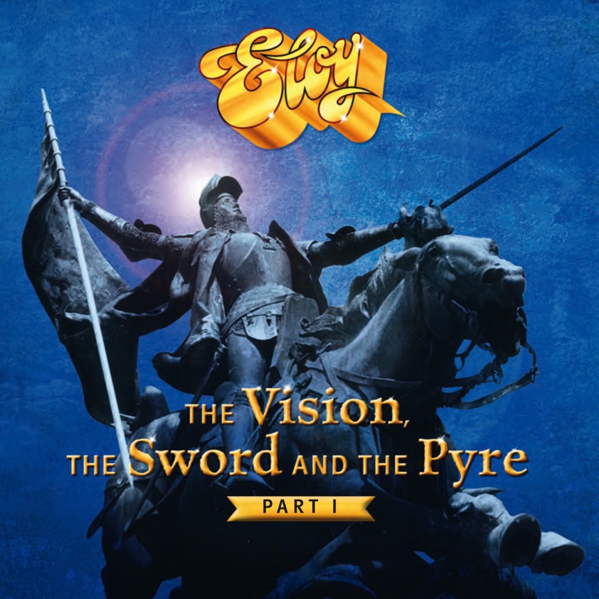 Обложка Eloy — The Vision, The Sword And The Pyre