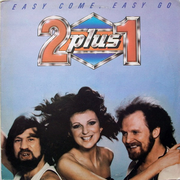 Обложка 2 Plus 1 — Easy Come, Easy Go