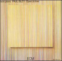 Обложка Paul Bley — Open, To Love
