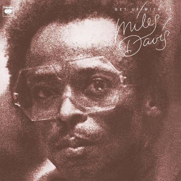 Обложка Miles Davis — Get Up With It