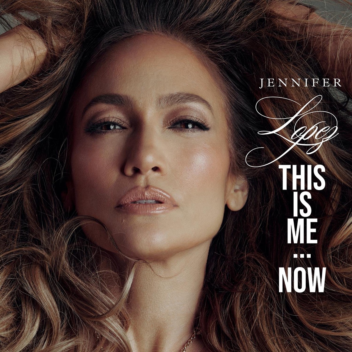 Обложка Jennifer Lopez — This Is Me…Now