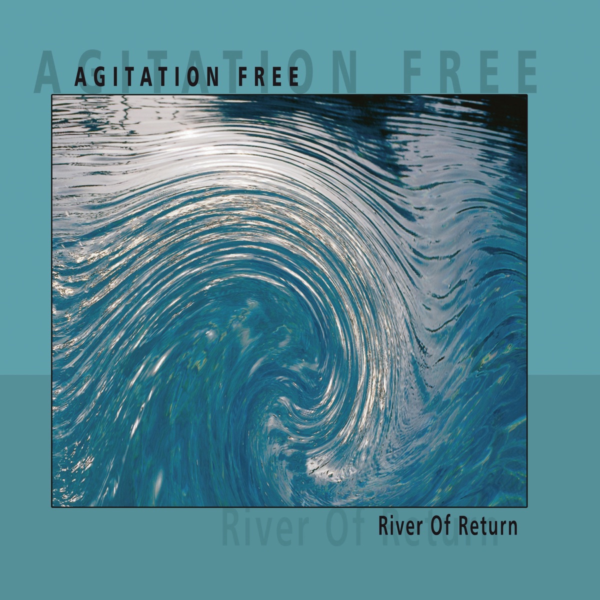 Обложка Agitation Free — River Of Return