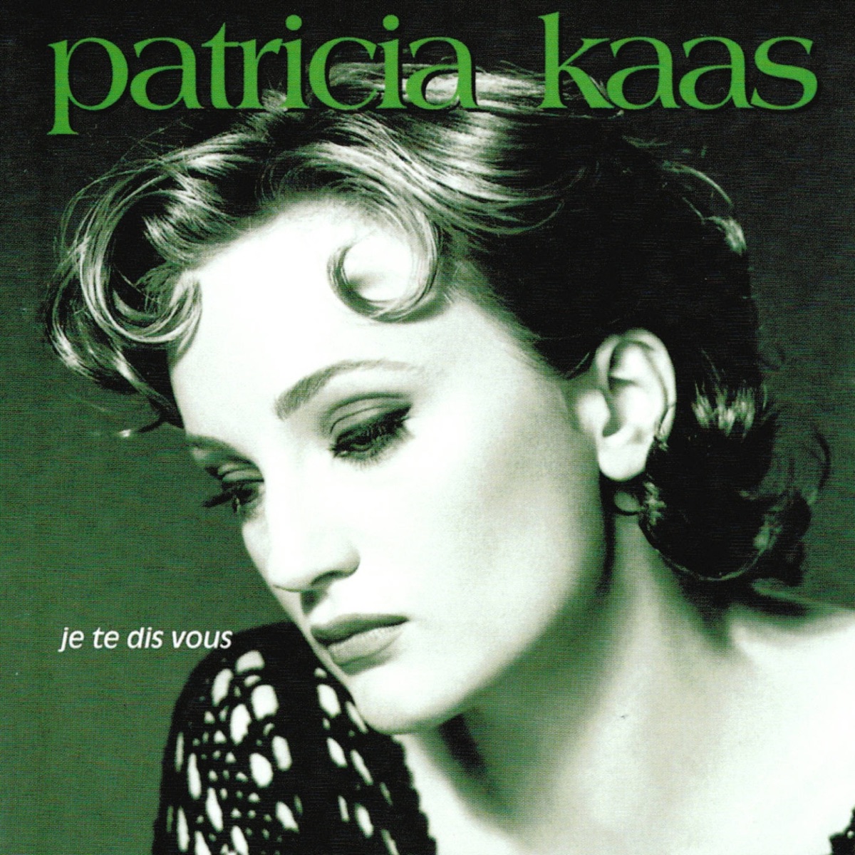 Обложка Patricia Kaas — Je Te Dis Vous