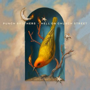 Обложка Punch Brothers — Hell On Church Street