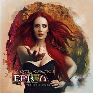 Обложка Epica — We Still Take You With Us: The Early Years