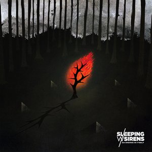 Обложка Sleeping with Sirens — An Ending In Itself