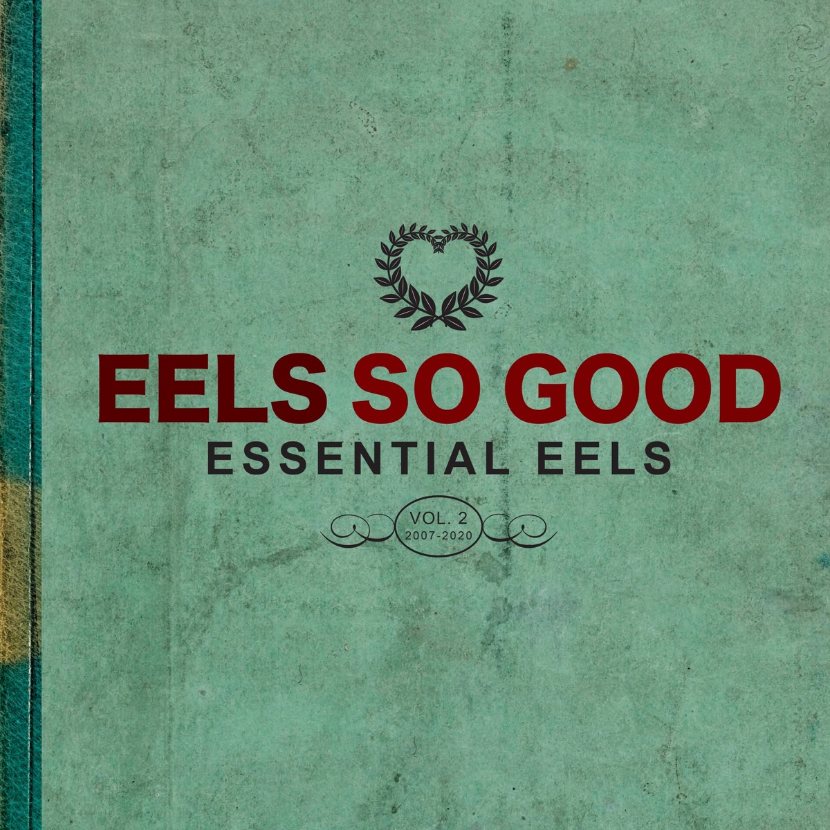 Обложка Eels — Eels So Good: Essential Eels, Vol. 2
