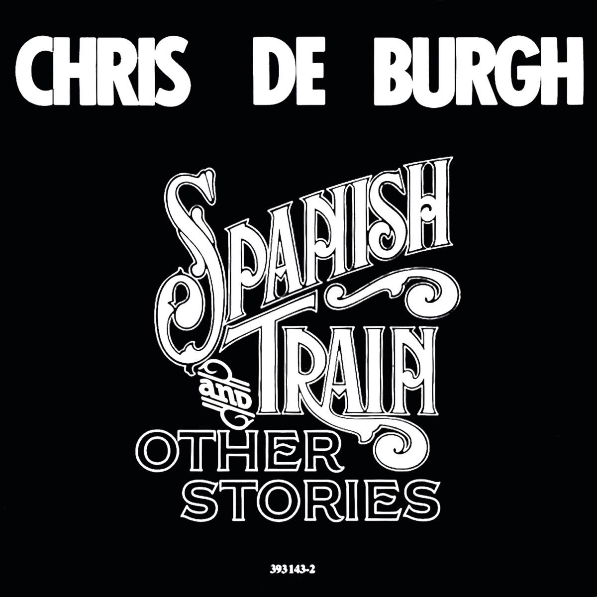 Обложка Chris de Burgh — Spanish Train And Other Stories