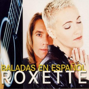 Обложка Roxette — Baladas En Espanol