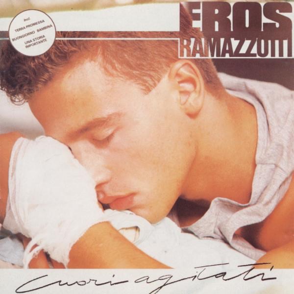 Обложка Eros Ramazzotti — Cuori Agitati
