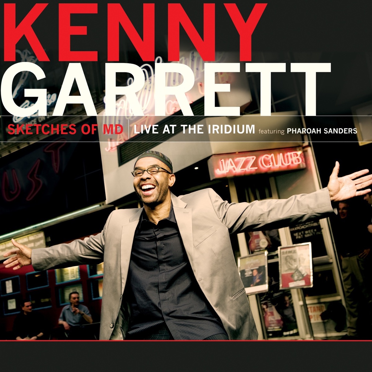 Обложка Kenny Garrett — SKETCHES OF MD - LIVE AT THE IRIDIUM