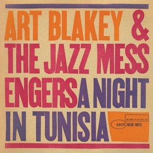 Обложка Art Blakey & the Jazz Messengers — A Night In Tunisia